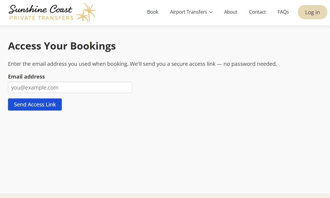 Access your bookings screen requesting an email address to send a secure sign-in link